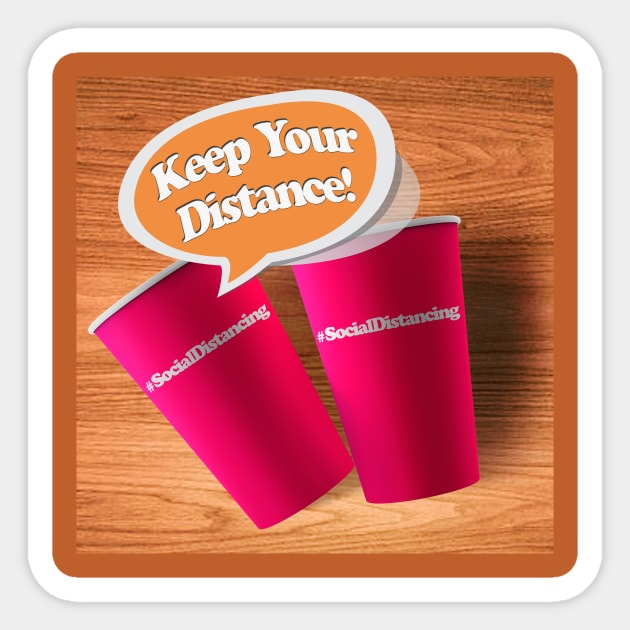 Keep Your Distance! #Social Distancing Sticker by BABA KING EVENTS MANAGEMENT